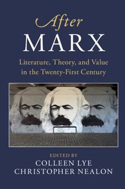 After Marx Literature, Theory and Value  9781108702249 Front Cover