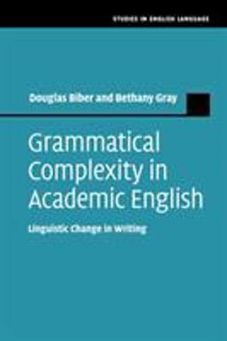 Grammatical Complexity in Academic English