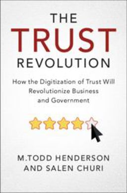 Trust Revolution How the Digitization of Trust Will Revolutionize Business and Government  9781108714198 Front Cover