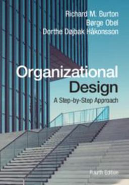 Organizational Design A Step-By-Step Approach 4th 9781108717564 Front Cover