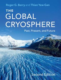 Global Cryosphere Past, Present and Future 2nd 9781108720588 Front Cover