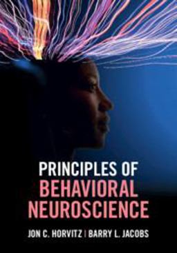 Principles of Behavioral Neuroscience  9781108720786 Front Cover