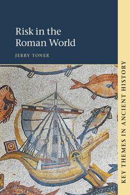     RISK IN THE ROMAN WORLD  9781108723213 Front Cover
