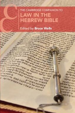 Cambridge Companion to Law in the Hebrew Bible  9781108725668 Front Cover