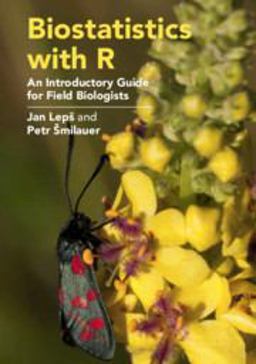 Biostatistics with R An Introductory Guide for Field Biologists  9781108727341 Front Cover