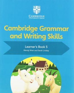Cambridge Grammar and Writing Skills. Learner's Book. Per le Scuole Superiori