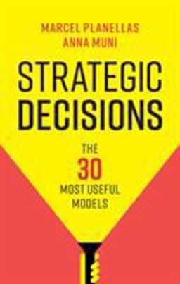 Strategic Decisions The 30 Most Useful Models  9781108731959 Front Cover