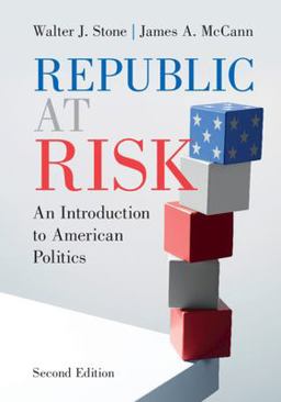 Republic at Risk: An Introduction to American Politics  9781108738040 Front Cover