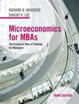 Microeconomics for MBAs The Economic Way of Thinking for Managers 3rd 9781108747660 Front Cover
