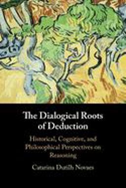     DIALOGICAL ROOTS OF DEDUCTION  9781108790925 Front Cover