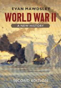 World War II: A New History  9781108791403 Front Cover