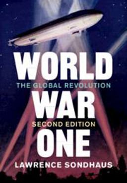 World War One The Global Revolution 2nd 9781108791632 Front Cover