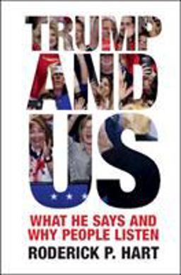 Trump and Us What He Says and Why People Listen  9781108796415 Front Cover