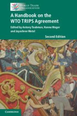 Handbook on the WTO TRIPS Agreement 2nd 9781108799928 Front Cover
