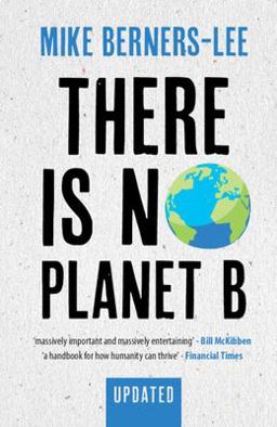 There Is No Planet B A Handbook for the Make or Break Years  9781108821575 Front Cover