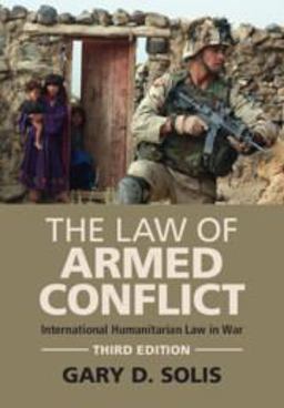 Law of Armed Conflict International Humanitarian Law in War 3rd 9781108831635 Front Cover
