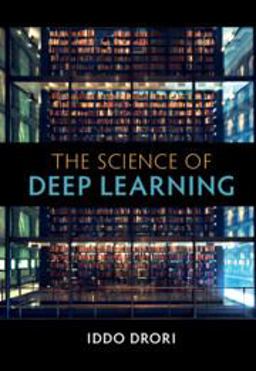 Science of Deep Learning  9781108835084 Front Cover