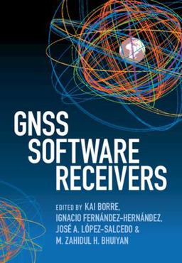 GNSS Software Receivers  9781108837019 Front Cover