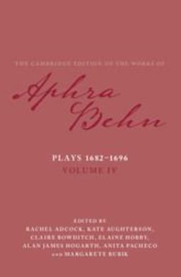 Plays 1682-1696: Volume 4, the Plays 1682-1696