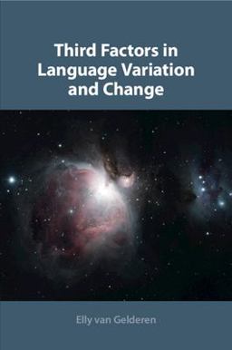 Third Factors in Language Variation and Change  9781108926409 Front Cover