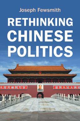 Rethinking Chinese Politics  9781108926607 Front Cover