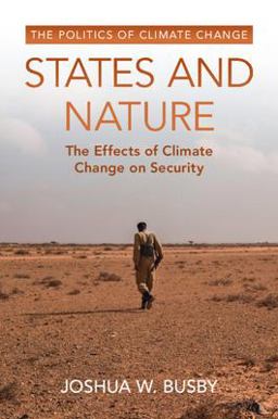 States and Nature The Effects of Climate Change on Security  9781108958462 Front Cover
