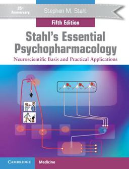 Stahl's Essential Psychopharmacology Neuroscientific Basis and Practical Applications 5th 9781108971638 Front Cover