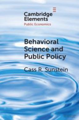 Behavioral Science and Public Policy Behavioral Science and Public Policy
