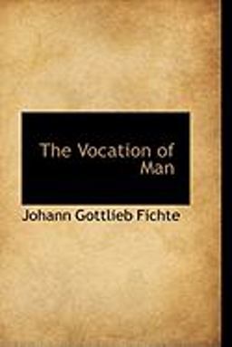 The Vocation of Man