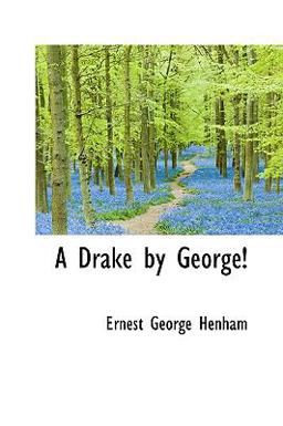 A Drake by George!
