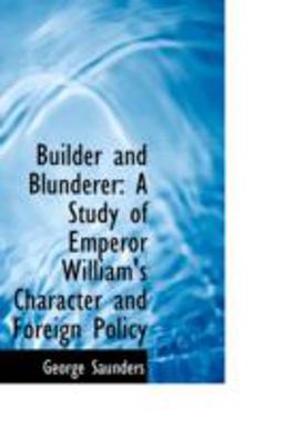 Builder and Blunderer