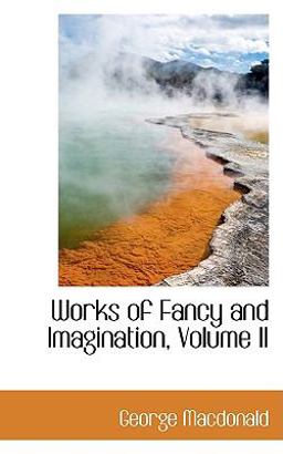 Works of Fancy and Imagination