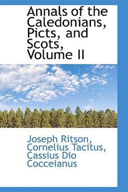 Annals of the Caledonians, Picts, and Scots
