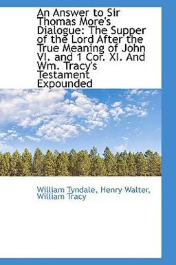 An Answer to Sir Thomas More's Dialogue