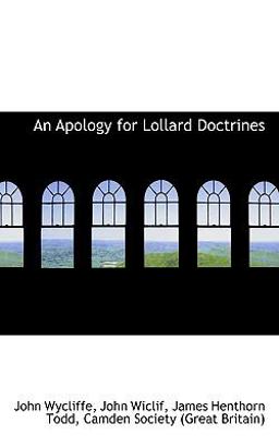 An Apology for Lollard Doctrines