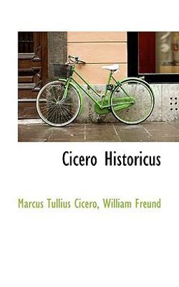 Cicero Historicus