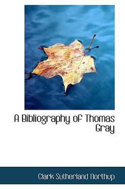 A Bibliography of Thomas Gray