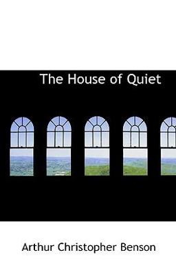The House of Quiet