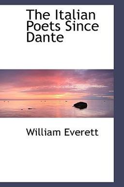 The Italian Poets since Dante