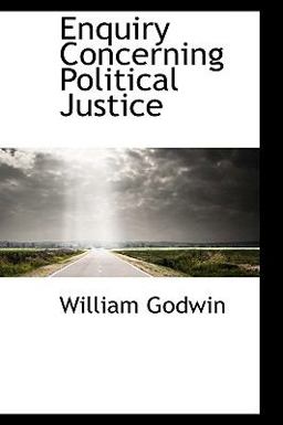 Enquiry Concerning Political Justice