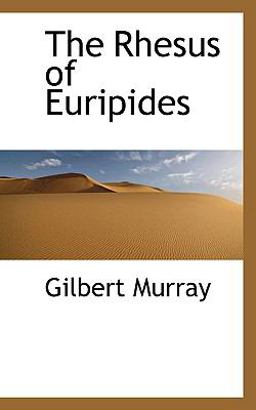 The Rhesus of Euripides