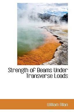 Strength of Beams under Transverse Loads