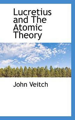 Lucretius and the Atomic Theory