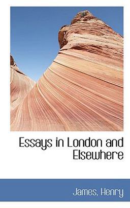 Essays in London and Elsewhere