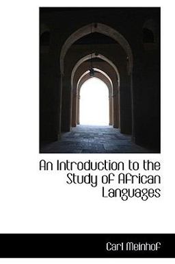 An Introduction to the Study of African Languages