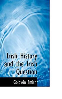 Irish History and the Irish Question