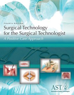 Surgical Technology for the Surgical Technologist A Positive Care Approach 4th 2012 9781111037567 Front Cover