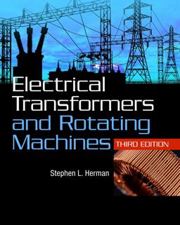 Electrical Transformers and Rotating Machines