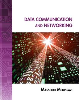 Data Communication and Networking A Practical Approach  9781111125042 Front Cover