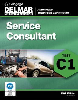 ASE Test Preparation - C1 Service Consultant 5th 9781111127121 Front Cover